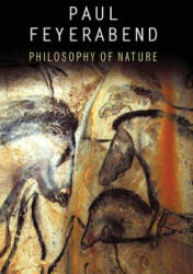 Philosophy of Nature - Paul K. Feyerabend (ISBN: 9780745651606)