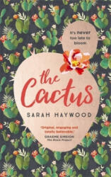 Sarah Haywood - Cactus - Sarah Haywood (ISBN: 9781473660632)