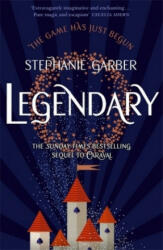 Legendary - Stephanie Garber (ISBN: 9781473696662)