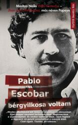 Pablo Escobar bérgyilkosa voltam (2019)
