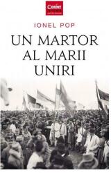 Un martor al Marii Uniri (ISBN: 9786067934465)