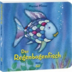 Der Regenbogenfisch - Marcus Pfister, Marcus Pfister (ISBN: 9783314103193)