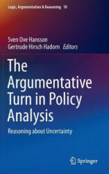 Argumentative Turn in Policy Analysis - Sven Ove Hansson, Gertrude Hirsch Hadorn (ISBN: 9783319305479)