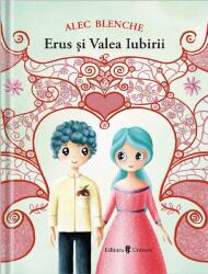 Erus și Valea Iubirii (ISBN: 9789733410706)