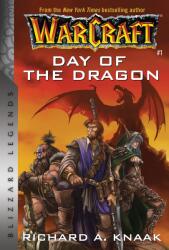 Warcraft: Day of the Dragon - Richard A. Knaak (ISBN: 9781945683466)