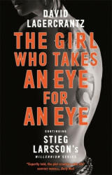 Girl Who Takes an Eye for an Eye - David Lagercrantz (ISBN: 9780857056436)