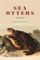 Sea Otters: A History (ISBN: 9780803284401)