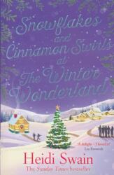 Snowflakes and Cinnamon Swirls at the Winter Wonderland - HEIDI SWAIN (ISBN: 9781471174360)