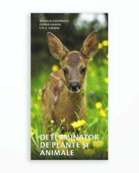 DETERMINATOR DE PLANTE SI ANIMALE (ISBN: 9786067870602)