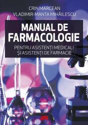 Manual de farmacologie pentru asistenți medicali și asistenți de farmacie (ISBN: 9786065875272)