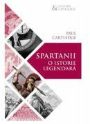Spartanii. O istorie legendara - Paul Anthony Cartledge (ISBN: 9789731115726)