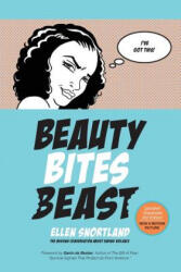 Beauty Bites Beast - Ellen B Snortland, Kenneth E Gruberman (ISBN: 9780997996401)