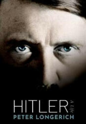 Peter Longerich - Hitler - Peter Longerich (ISBN: 9780198796091)