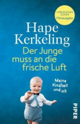 Der Junge muss an die frische Luft - Hape Kerkeling (ISBN: 9783492312394)