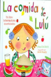 La comida de Lulú - Camilla Reid, Ailie Busby, Teresa Tellechea Mora (ISBN: 9788467543926)