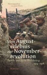 Vom Augusterlebnis zur Novemberrevolution - Jens Ebert (ISBN: 9783835313903)
