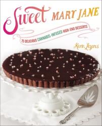 Sweet Mary Jane - Karin Lazarus (ISBN: 9781583335659)