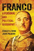 Stanley G. Payne, Jesus Palacios - Franco - Stanley G. Payne, Jesus Palacios (ISBN: 9780299302146)