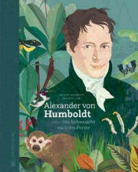 Alexander von Humboldt - Volker Mehnert, Claudia Lieb (ISBN: 9783836959995)