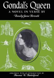 Gondal's Queen: A Novel in Verse (ISBN: 9780292727113)