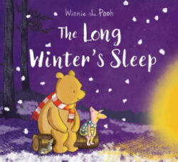 Winnie-the-Pooh: The Long Winter's Sleep - Jane Riordan (ISBN: 9781405291095)