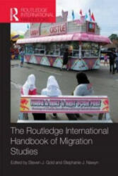 Routledge International Handbook of Migration Studies - Steven J Gold (ISBN: 9780415779722)