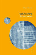 Feature Writing for Journalists - Sharon Wheeler (ISBN: 9780415336352)