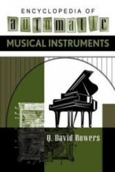 Encyclopedia of Automatic Musical Instruments (ISBN: 9780911572087)