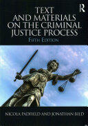 Text and Materials on the Criminal Justice Process (ISBN: 9781138918344)