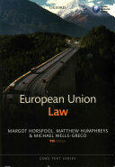 European Union Law - Margot Horspool (ISBN: 9780198758525)