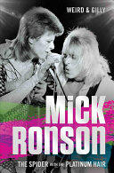 Mick Ronson: The Spider with the Platinum Hair (ISBN: 9781786062680)