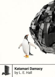 Katamari Damacy - L. E. Hall (ISBN: 9781940535173)