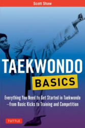 Taekwondo Basics - Scott Shaw (ISBN: 9780804847032)