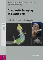 Diagnostic Imaging of Exotic Pets - Krautwald (2010)