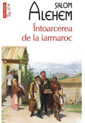 Intoarcerea de la iarmaroc - Salom Alehem (ISBN: 9789734677283)
