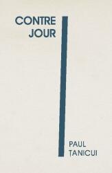 Contre Jour - Paul Tanicui (ISBN: 9786064401557)