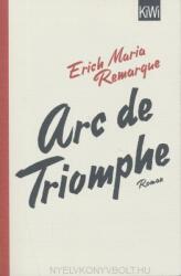 Arc de Triomphe - E. M. Remarque, Thomas Schneider (ISBN: 9783462050936)