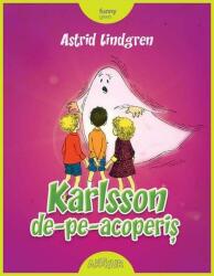 Karlsson de-pe-acoperiş (ISBN: 9786067884609)