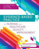 Evidence-Based Practice for Nursing and Healthcare Quality Improvement (ISBN: 9780323480055)