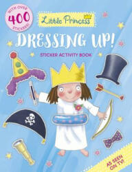Little Princess Dressing Up! Sticker Activity Book - Tony Ross (ISBN: 9781783446438)