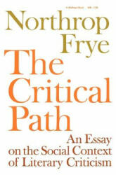 Critical Path - Northrop Frye (ISBN: 9780253201584)