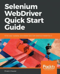 Selenium WebDriver Quick Start Guide - Pinakin Chaubal (ISBN: 9781789612486)