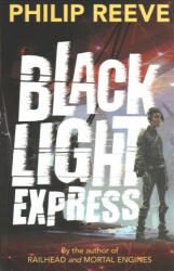 Black Light Express - Philip Reeve (ISBN: 9780192744791)