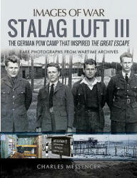 Stalag Luft III - Charles Messenger (ISBN: 9781784384463)
