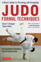 Judo Formal Techniques: A Basic Guide to Throwing and Grappling (2019)
