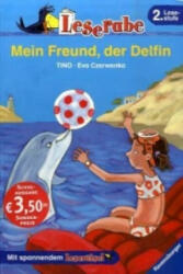 Mein Freund, der Delfin - Leserabe 2. Klasse - Erstlesebuch für Kinder ab 7 Jahren - ino, Eva Czerwenka (2007)