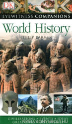 Philip Parker: DK Eyewitness World History (2010)