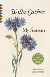 My Antonia - Willa Cather (ISBN: 9780525562863)