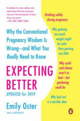 Expecting Better - Emily Oster (ISBN: 9780143125709)