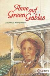 Anne auf Green Gables - Lucy M. Montgomery (2010)